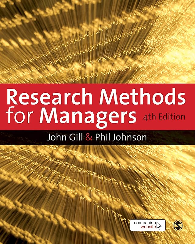 Research Methods for Managers by John Gill