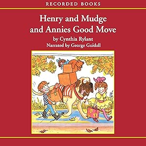 Henry and Mudge and Annie's Good Move
