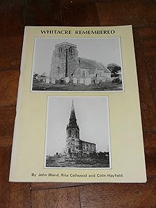 Whitacre remembered: Photographic reminiscences of Nether Whitacre and Over Whitacre, Warwickshire