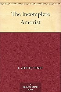 The Incomplete Amorist