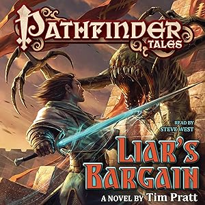 Pathfinder Tales: Liar's Bargain: A Novel by Tim Pratt