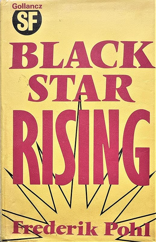 Black Star Rising by Frederik Pohl