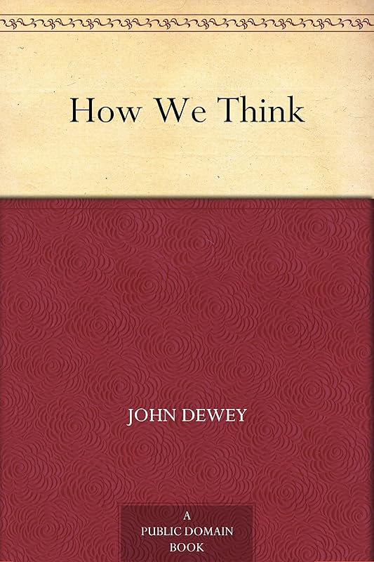 How We Think by John Dewey