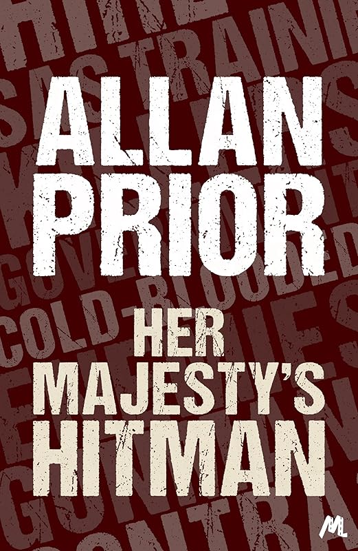 Her Majesty's Hit Man by Allan Prior