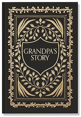 Grandpa's Story: A Memory and Keepsake Journal for My Family (Grandparents Keepsake Memory Journal Series)