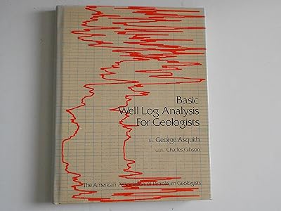 Basic Well Log Analysis for Geologists