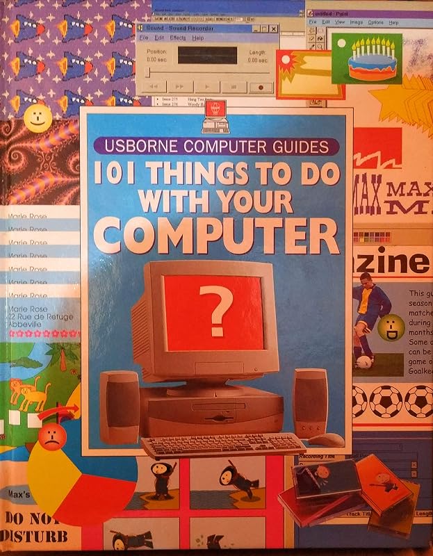 101 Things to Do with Your Computer (Usborne Computer Guides) by Gillian Doherty