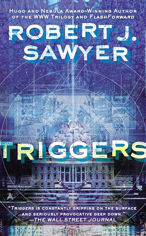 Triggers by Robert J. Sawyer