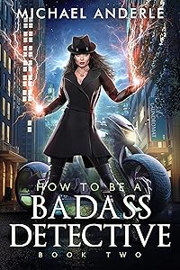 How To Be A Badass Detective: Book 2