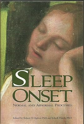 Sleep Onset: Normal and Abnormal Processes (Apa Science Volumes)