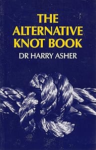The Alternative Knot Book by Harry Ahser