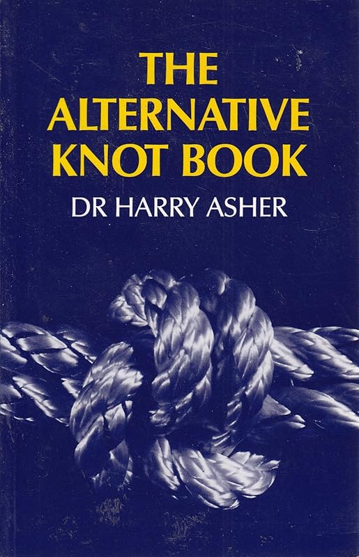 The Alternative Knot Book by Harry Ahser