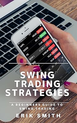 Swing Trading Strategies: A Beginners Guide To Swing Trading