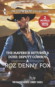 The Maverick Returns & Duke: Deputy Cowboy (Harlequin The Cowboy Collection) by Roz Denny Fox