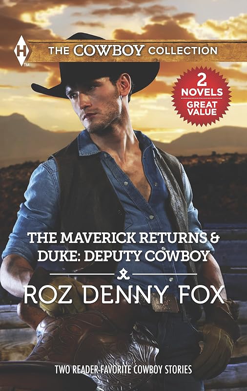 The Maverick Returns & Duke: Deputy Cowboy (Harlequin The Cowboy Collection) by Roz Denny Fox