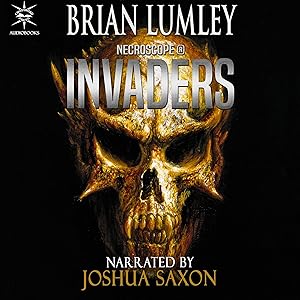 Necroscope: Invaders: Necroscope: E-Branch Trilogy by Brian Lumley