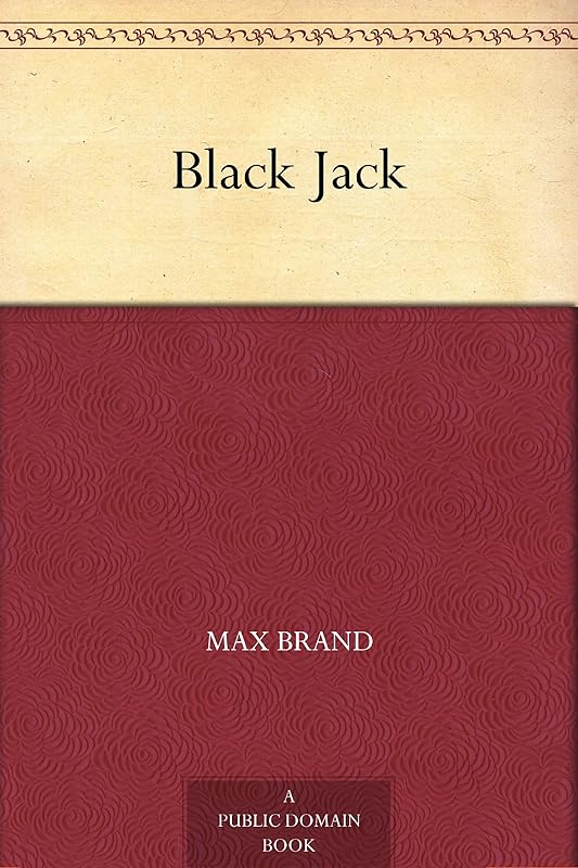 Black Jack by Max Brand