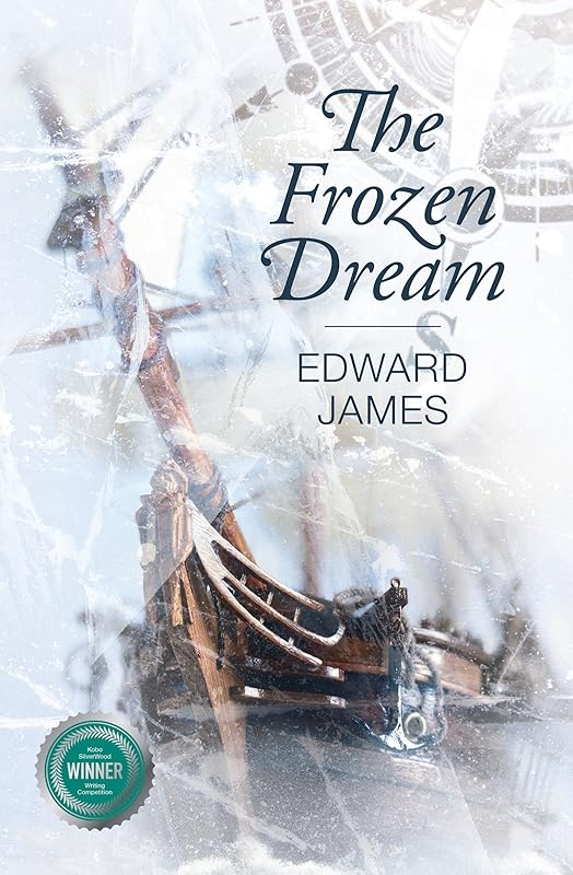 The Frozen Dream by Edward James
