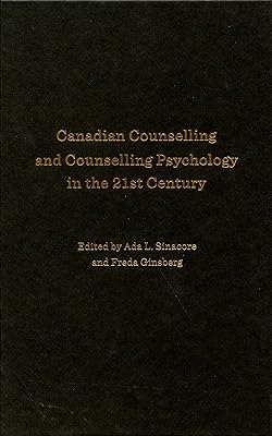 Canadian Counselling and Counselling Psychology in the 21st Century