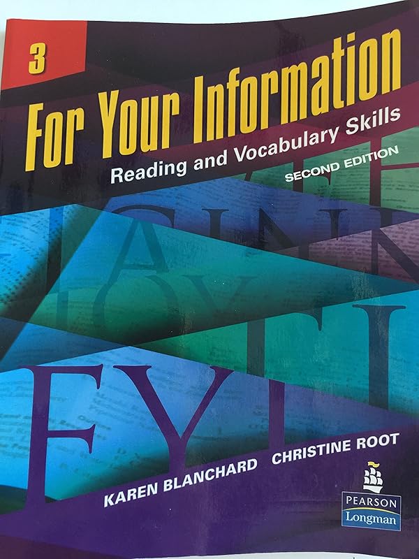 For Your Information 3: Reading and Vocabulary Skills by Karen Blanchard