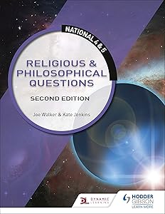 National 4 & 5 RMPS: Religious & Philosophical Questions, Second Edition