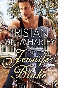 Tristan on a Harley (Louisiana Knights Book 3)