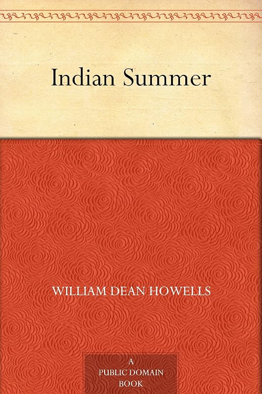 Indian Summer by William Dean Howells