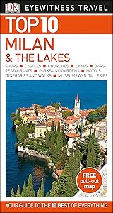 Top 10 Milan and the Lakes (DK Eyewitness Travel Guide)