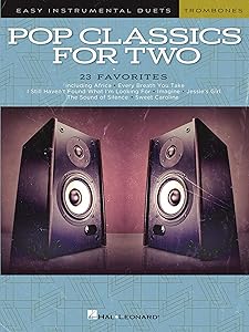 Pop Classics For Two - Easy Duets - Trombone (Songbook): Easy Instrumental Duets