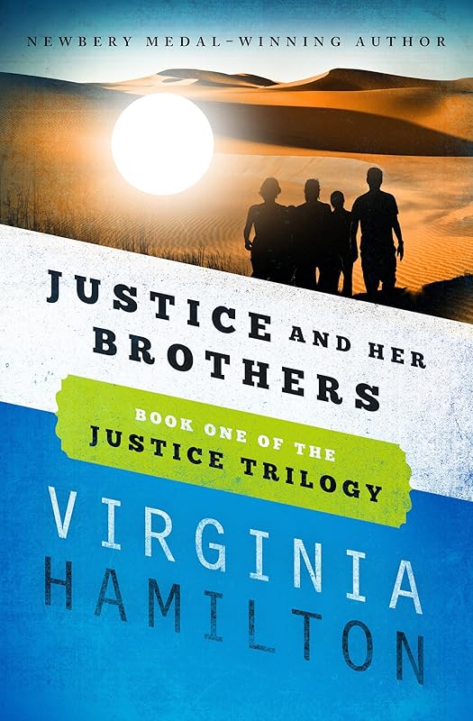 Justice and Her Brothers (The Justice Trilogy) by Virginia Hamilton