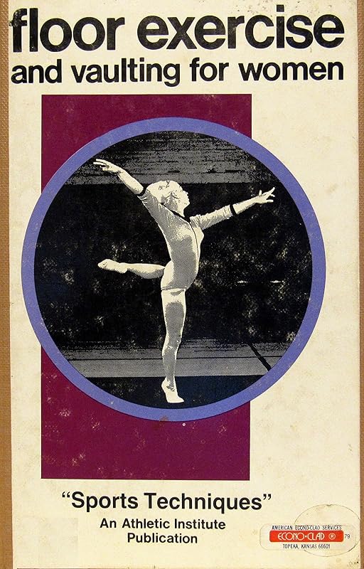 Floor Exercise and Vaulting by Kathleen Shelly