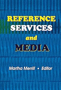 Reference Services and Media