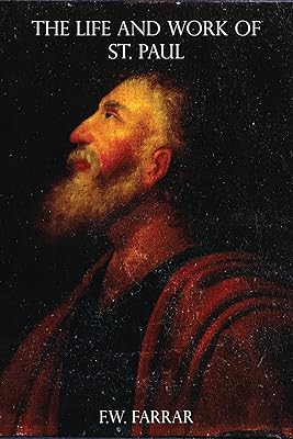 The Life and Work of St. Paul (Illustrated)