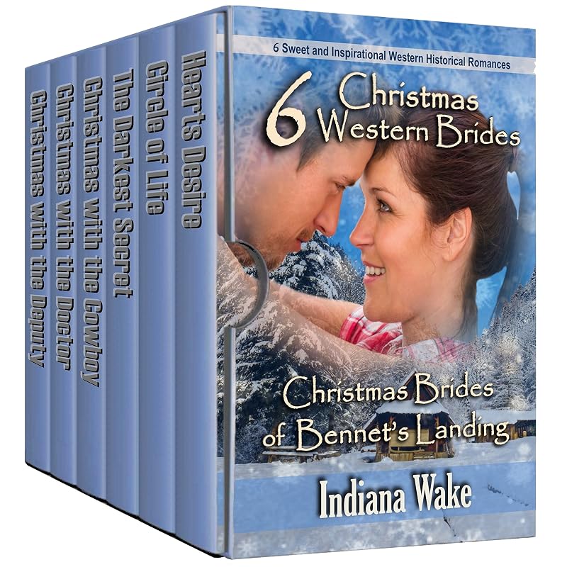 6 Christmas Western Brides: Christmas Brides of Bennett's Landing by Indiana Wake