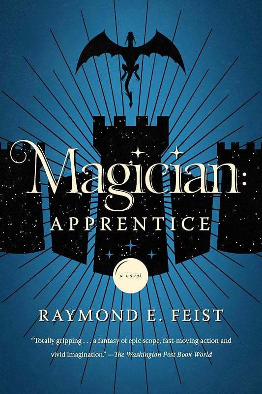 Magician: Apprentice (Riftwar Cycle: The Riftwar Saga Book 1) by Raymond E. Feist