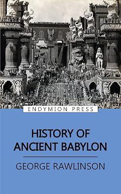 History of Ancient Babylon
