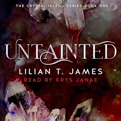Untainted: The Crystal Island Series, Book 1