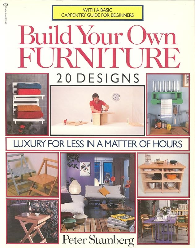 Build Your Own Furniture by Peter Stamberg