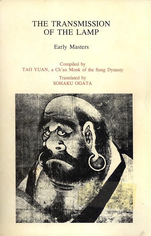 The Transmission of the Lamp: Early Masters (English and Chinese Edition) by Tao Yuan