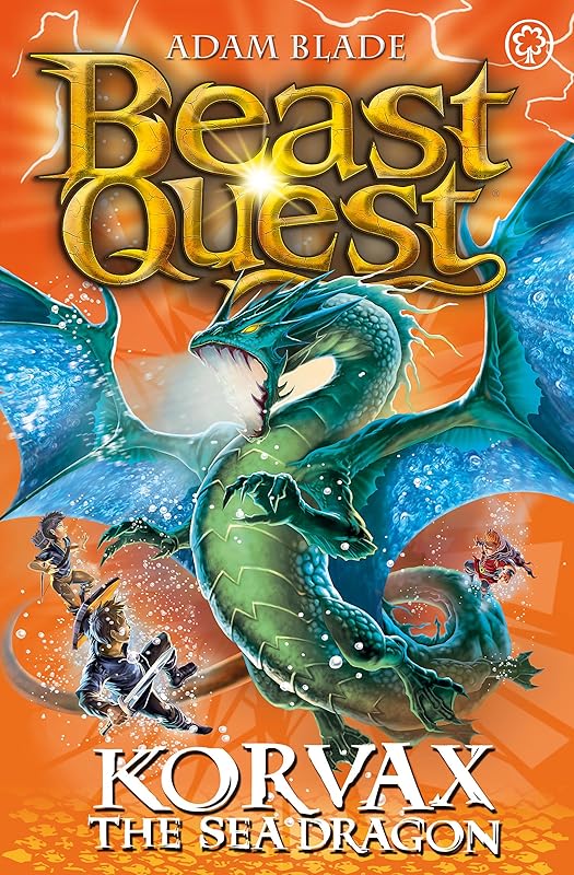 Beast Quest: 100: Korvax the Sea Dragon by Adam Blade
