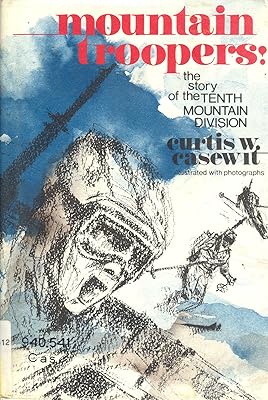 Mountain Troopers! The Story of the Tenth Mountain Division