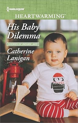 His Baby Dilemma: A Clean Romance (Shores of Indian Lake Book 9)