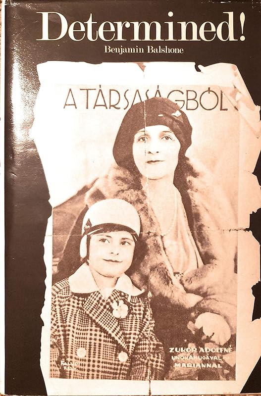 Determined by Benjamin Balshone