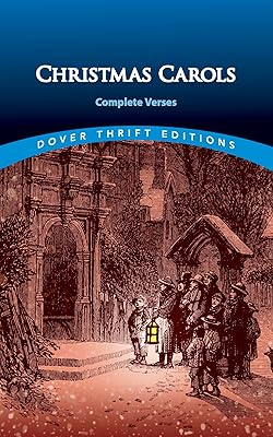 Christmas Carols: Complete Verses (Dover Thrift Editions: Poetry)