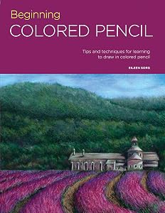Portfolio: Beginning Colored Pencil: Tips and techniques for learning to draw in colored pencil (Volume 6) (Portfolio, 6) by Eileen Sorg