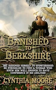 Banished to Berkshire (Road To Romance Book 2) by Cynthia Moore