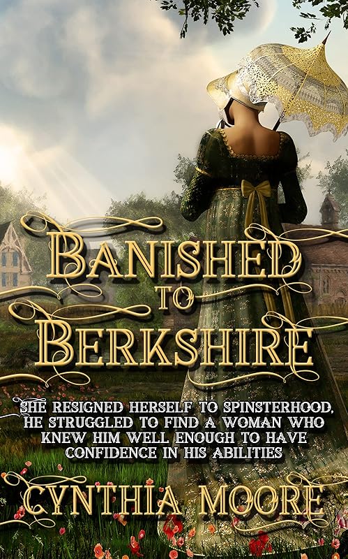 Banished to Berkshire (Road To Romance Book 2) by Cynthia Moore