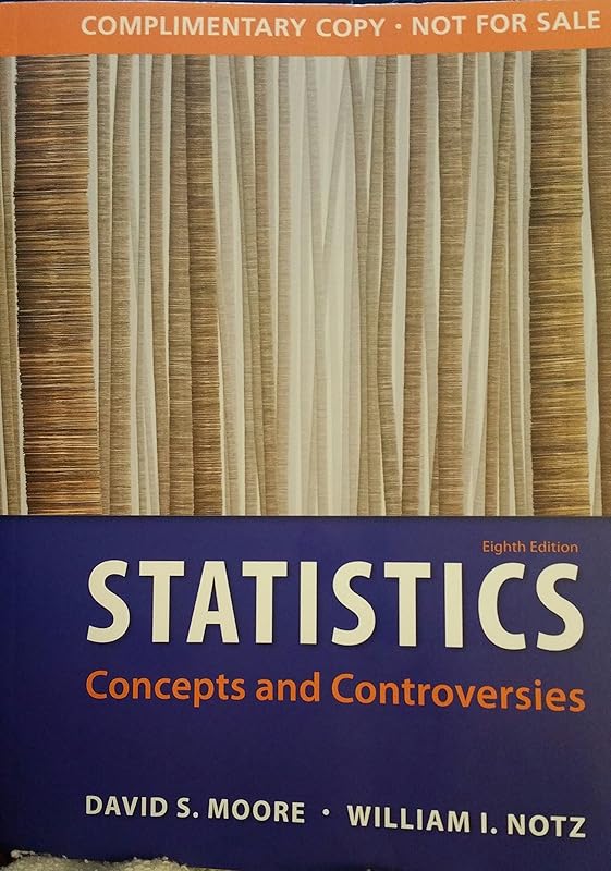 Statistics: Concepts and Controversies by David S. Moore