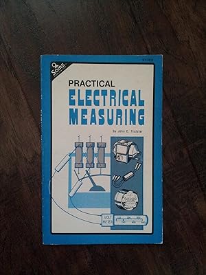 Practical electrical measuring