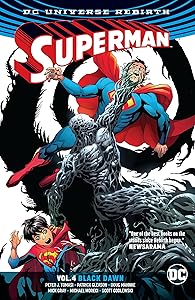 Superman (2016-2018) Vol. 4: Black Dawn by Peter J. Tomasi